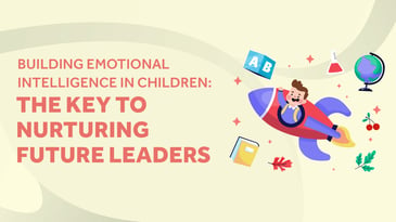 Building Emotional Intelligence in Children