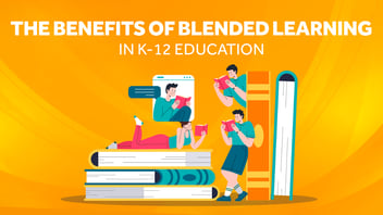The Benefits of Blended Learning in K-12 Education