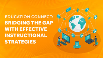 Education Connect: Bridging the Gap with Effective Instructional Strategies