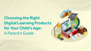 choosing the right digital learning products 